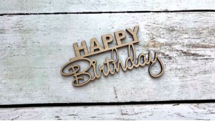 Бічний топер "Happy Birthday" №20, дерево